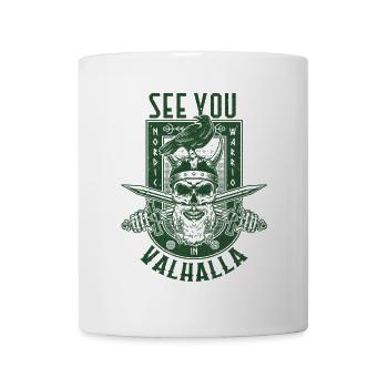 See You In Valhalla Viking Norse - Mug - white - Front