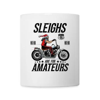 Christmas Motorcycle Sleighs Are For Amateurs - Mug - white - Front