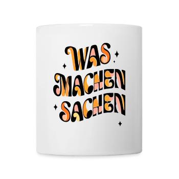 Funny saying: What do things do - Mug - white - Front