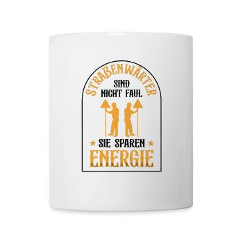 Road Maintenance Workers Are Not Lazy Highway Maintenance Workers - Mug - white - Front