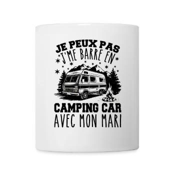 J'peux pas j'me barre en camping car avec mon mari - Mug blanc - blanc - Devant