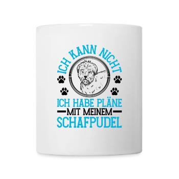 Schafpudel Pläne mit meinem Hütepudel - Tasse - Weiß - Vorne