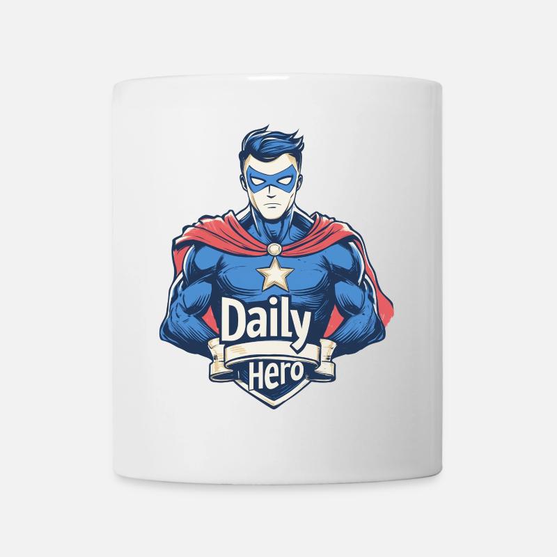 Daily Hero - Unleash your inner hero - Mug - white