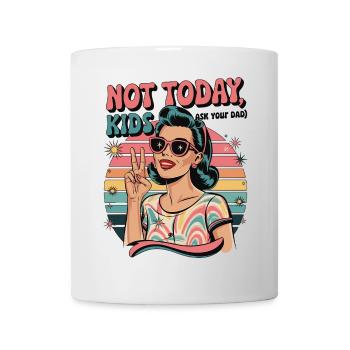 Not Today Kids Shirt | Funny Retro Mom Design - Mug - white - Front