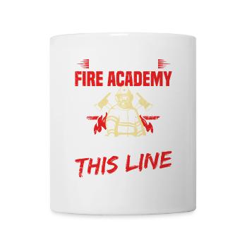 Je vais virer l’académie des pompiers pour franchir cette ligne - Mug blanc - blanc - Devant