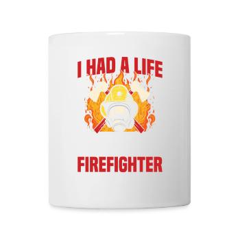 I had a life until I got a Firefi - Mug - white - Front