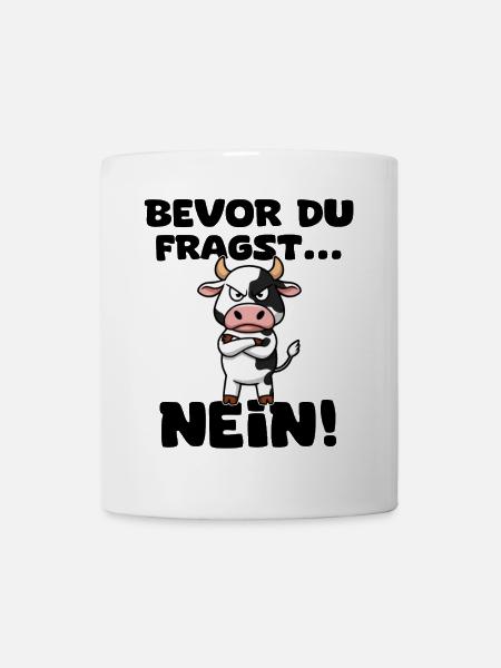 Bevor Du Fragst Nein! - Kuh - Tasse - Weiß