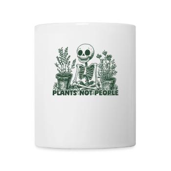 Plant Lovers Skeleton Design Plants not people - Mug - white - Front