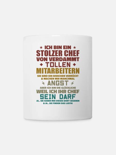 Ein stolzer chef von verdammt tollen mitarbeitern - Kop/krus - hvid