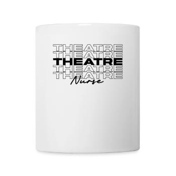 Theater Krankenschwester Krankenschwester Krankenschwestern Stilvoll - Tasse - Weiß - Vorne
