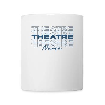 Theater Krankenschwester Krankenschwester Krankenschwestern Stilvoll - Tasse - Weiß - Vorne