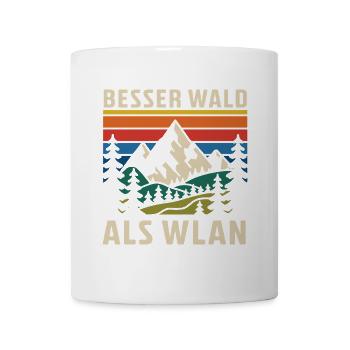 Besser Wald als WLan Natur Camping Wandern Witz - Tasse - Weiß - Vorne