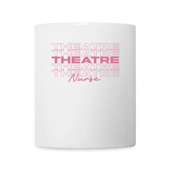 Theater Krankenschwester Krankenschwester Krankenschwestern Stilvoll - Tasse - Weiß - Vorne