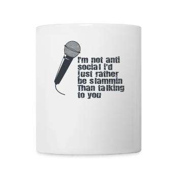 Ich Bin Nicht Anti-sozial Poetry Slam - Tasse - Weiß - Vorne