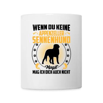 Sennenhund nicht mögen Appenzeller Sennenhund - Tasse - Weiß - Vorne