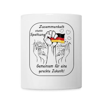 Zusammenhalt statt Spaltung - Tasse - Weiß - Vorne