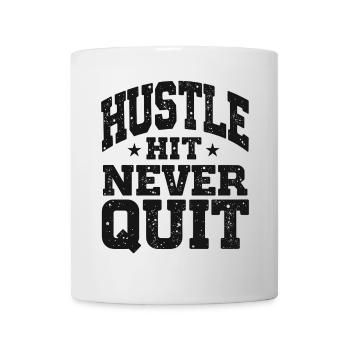 Hustle Hit Never Quit Sportler Fitness - Tasse - Weiß - Vorne