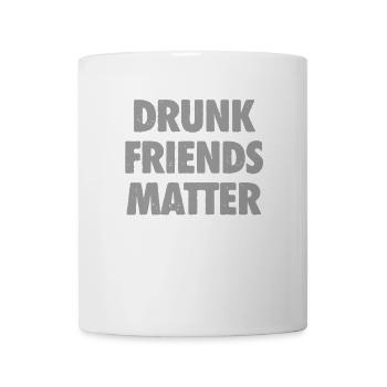 Lustige Betrunkene Freunde Materie Trinken - Tasse - Weiß - Vorne