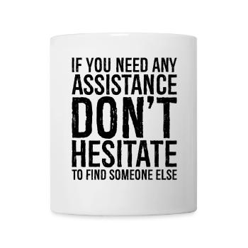 If you need any assistance don't hesitate to find - Mug - white - Front