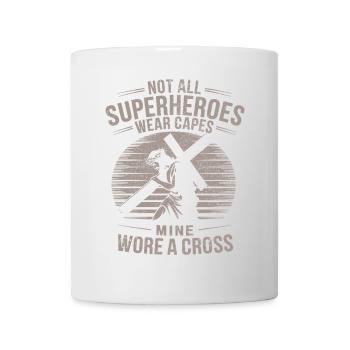 Tous les super-héros ne portent pas de capes, le mien portait une croix - Mug blanc - blanc - Devant