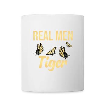 Es Braucht Einen Echten Männer, Um Einen Tiger - Tasse - Weiß - Vorne