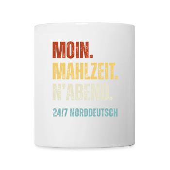 Norddeutsch Moin Mahlzeit N'Abend Lustiger Spruch - Tasse - Weiß - Vorne