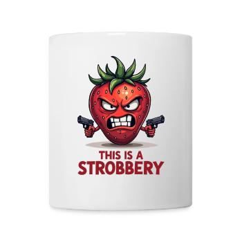 This Is A Strobbery – Lustige Erdbeer Gangster - Tasse - Weiß - Vorne