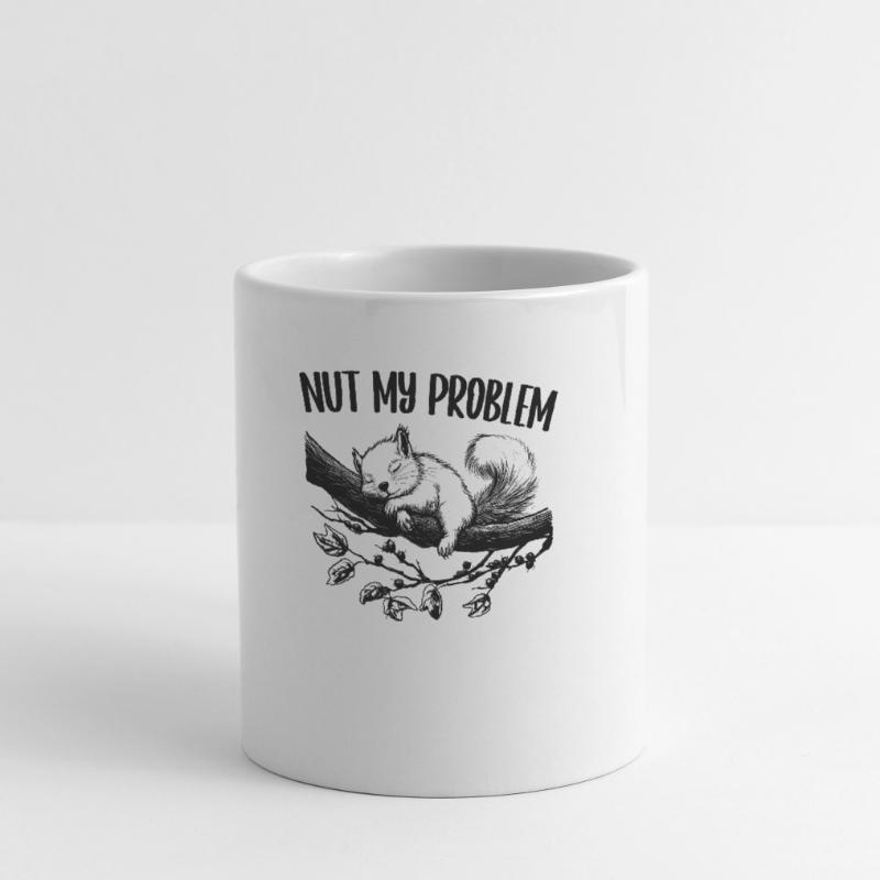 Nut My Problem Cute Squirrel Gift Mug
