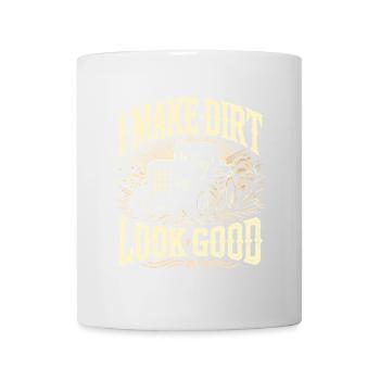 Ich lasse Dreck gut aussehen - Tasse - Weiß - Vorne