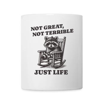 Lustiger Waschbär Spruch – Just Life - Tasse - Weiß - Vorne
