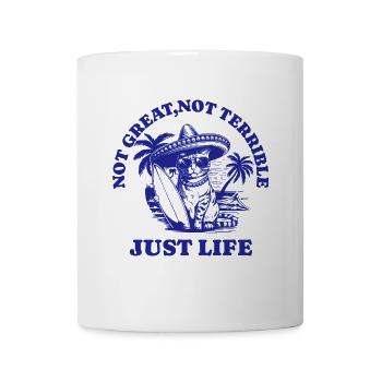 Lustiger Waschbär Spruch – Just Life - Tasse - Weiß - Vorne