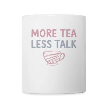 More Tea Less Talk Introvert Tea Lovers enthusiast - Mug - white - Front