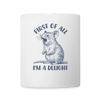First of all, I'm a pleasure funny - Mug - white - Front