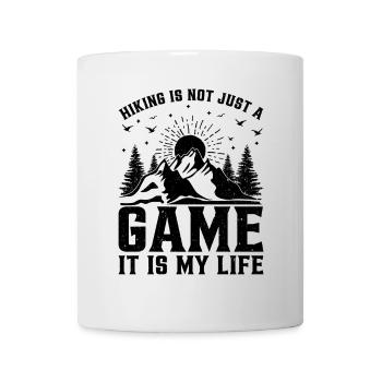Hiking is not just a game it is my life - Hiking - Tasse - Weiß - Vorne