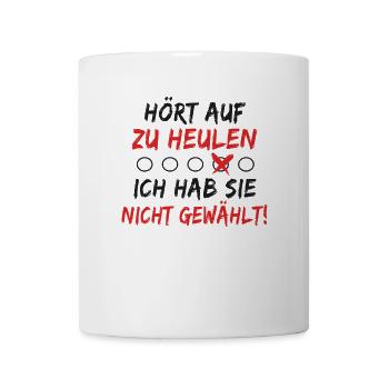 Kanzler Wahl 2025 – Ich hab sie nicht gewählt! - Tasse - Weiß - Vorne