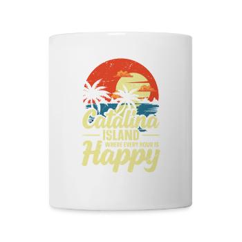 Catalina Island, Auf Der Jede Stunde Glücklich Ist - Tasse - Weiß - Vorne