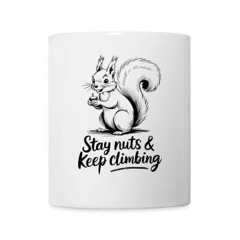 Stay Crazy and Climb on Squirrel - Mug - white - Front