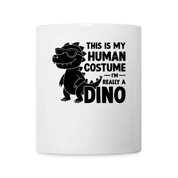 Funny Dino - This Is My Human Costume I'm Really A - Tasse - Weiß - Vorne