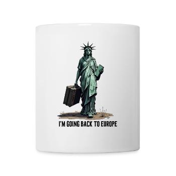 Funny Statue of Liberty USA America Sarcasm - Mug - white - Front