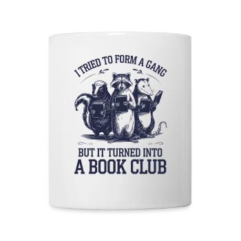 Book lover: Trying to start a gang, - Mug - white - Front