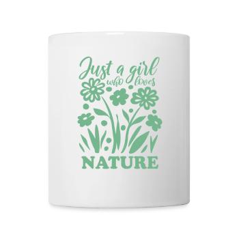 Just a girl who loves nature - Sommer - Spruch - Tasse - Weiß - Vorne