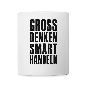 Think big, act smart - Unternehmer Startup - Mug - white - Front