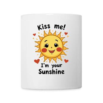 Kiss Me I'm Your Sunshine Sun Summer - Mug - white - Front