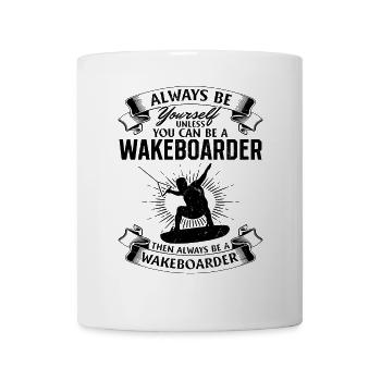 Soyez toujours vous-même, sauf si vous pouvez être un wakeboarder - Mug blanc - blanc - Devant