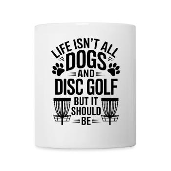 Disc Golf Saying Dogs Funny Disc Golf Gift - Mug - white - Front