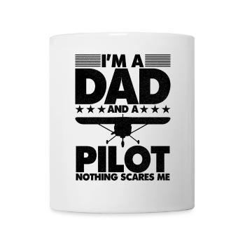 Je suis papa et pilote, rien ne me fait peur - Mug blanc - blanc - Devant