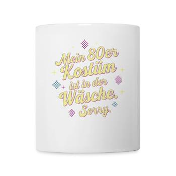 80s Costume Is In The Lingerie 80s Party 80s - Mug - white - Front
