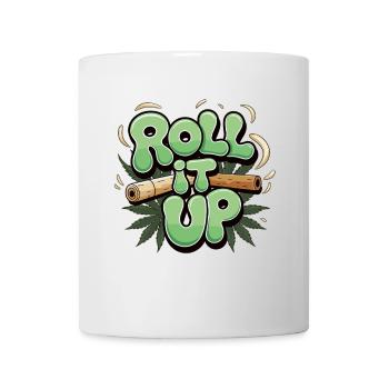 Roll It Up – Stoner Design for Cannabis Fans - Mug - white - Front