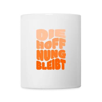 Christlich Die Hoffnung Bleibt Botschaft - Tasse - Weiß - Vorne
