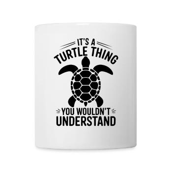 Schildkröte Spruch Lustiges Schildkröten Geschenk - Tasse - Weiß - Vorne